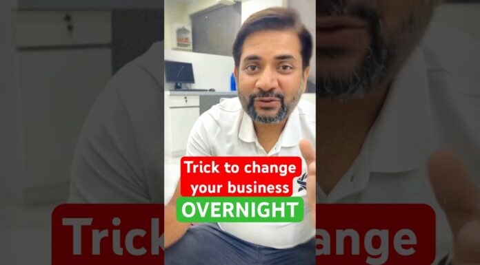A trick to change your business overnight