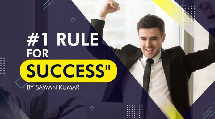 First Rule for Success| Secret of Success|Success| Sawan Kumar