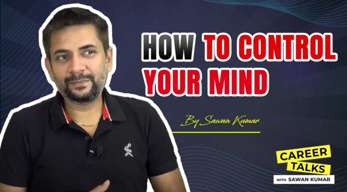 How to Control Your Mind | Career Talks with Sawan Kumar