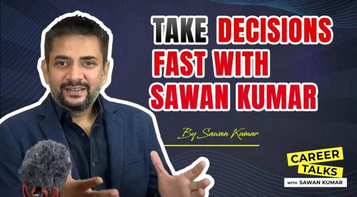 Career Talks with Sawan _ Take Decisions Fast