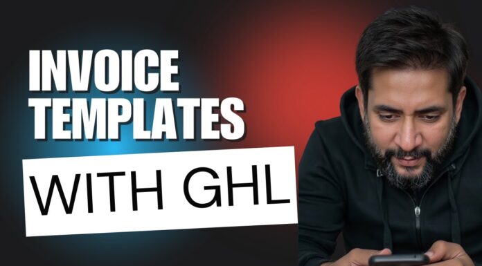 Creating & Using Invoice Templates in GoHighLevel | Step-by-Step Guide
