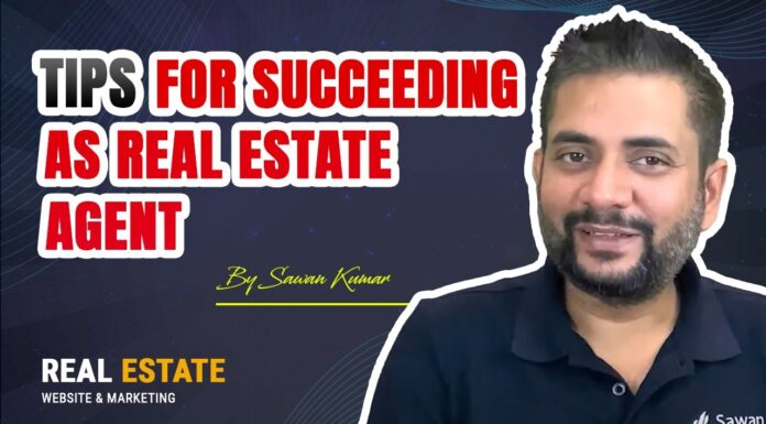 Tips for Succeeding as Real Estate Agent