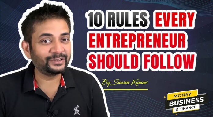 10 Rules every Entrepreneur should Follow