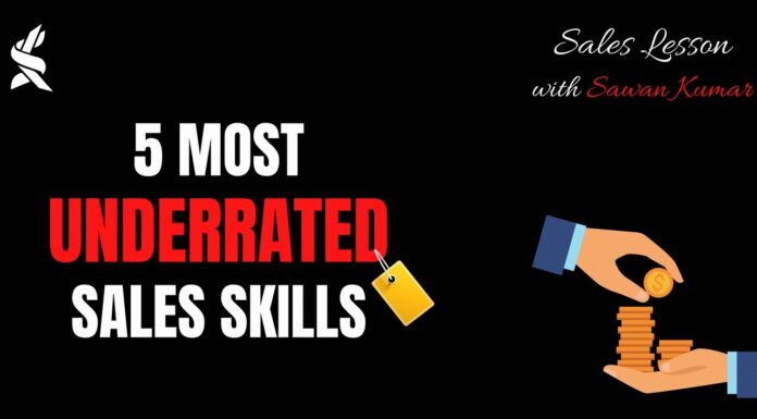 5 Most Underrated Sales Skills
