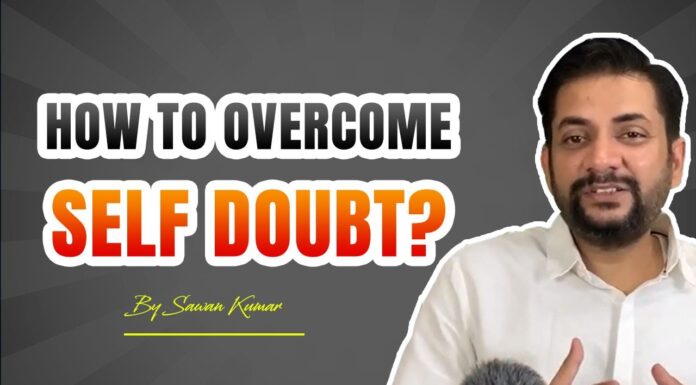 How to Overcome Self Doubt? | Full Video | By Sawan Kumar – Best Motivational Speaker