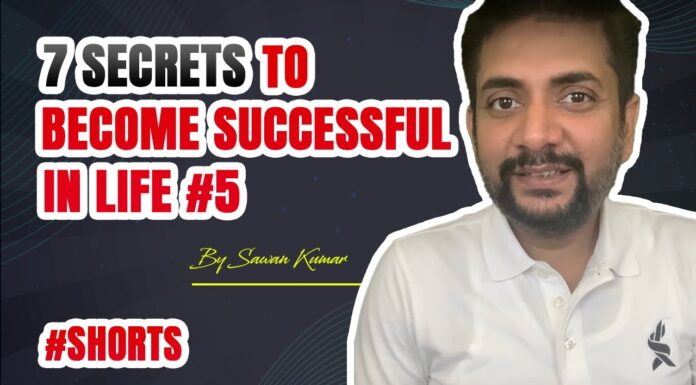 7 Secrets to become Successful in Life #5 | By Sawan Kumar – Best Motivational Speaker #shorts