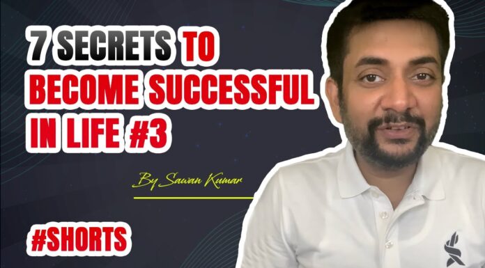 7 Secrets to become Successful in Life #3 | By Sawan Kumar – Best Motivational Speaker #shorts