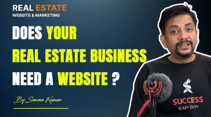 Does a Real Estate Business need to own a Website yet? | By Sawan Kumar