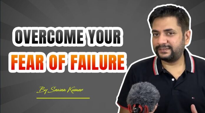 How to Overcome your FEAR of FAILURE? | By Sawan Kumar – Best Motivational Speaker