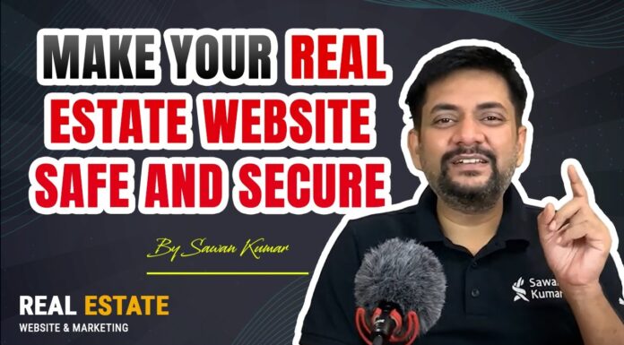 How to make your Real Estate Website Safe and Secure? | By Sawan Kumar