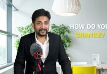 Did you know you can Change? Change for Better? With Sawan Kumar