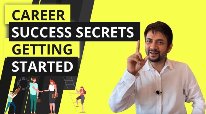Career Success Secrets – Getting Started | Must Watch | By Sawan Kumar – Motivational Speaker