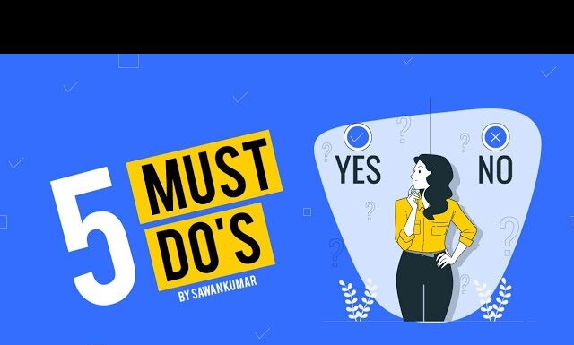 5 Must-Do’s When Starting As A Real Estate Agent