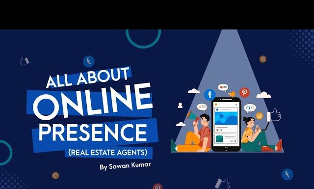 How to get better online presence as a real estate agent in 2022