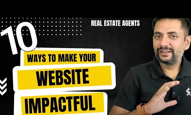 How to make real estate agent websites impactful