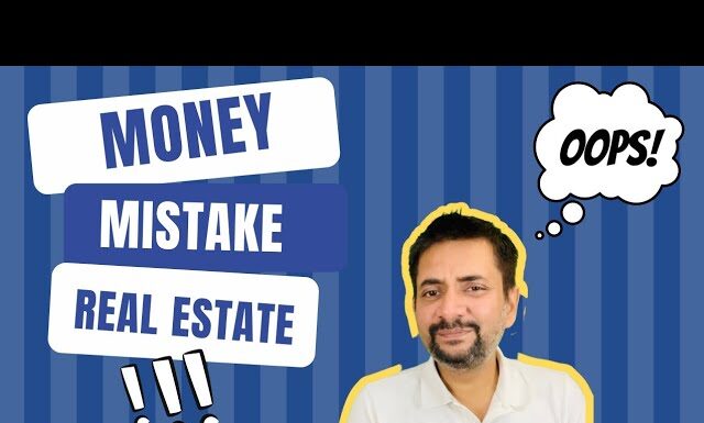 What Money Mistakes by real estate agent are to be avoided