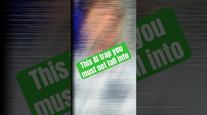 Don’t fall into this AI TRAP